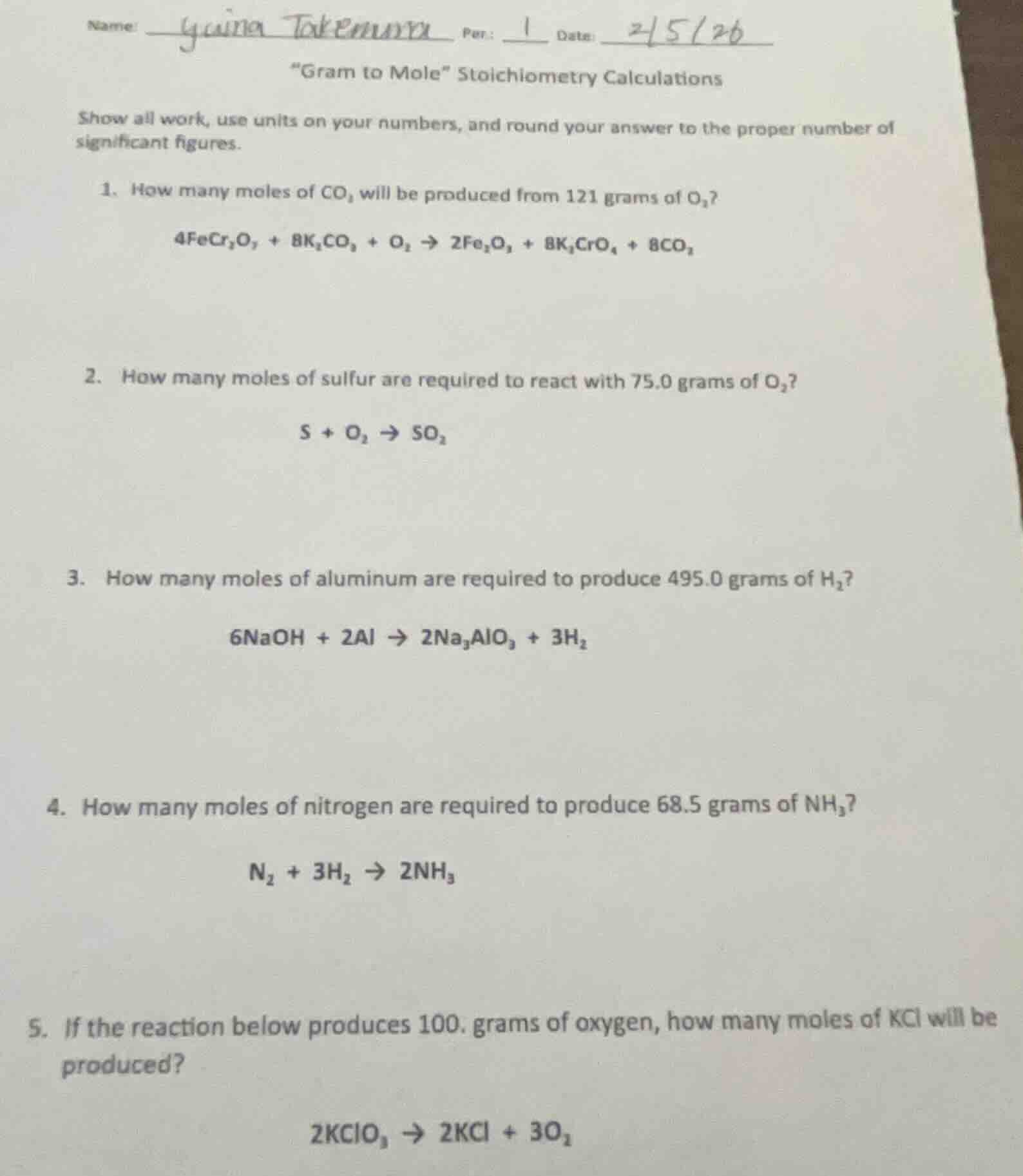 name: _guina takemura_ per: _1_ date: _2/5/26_ \gram to mole\ stoichiom…