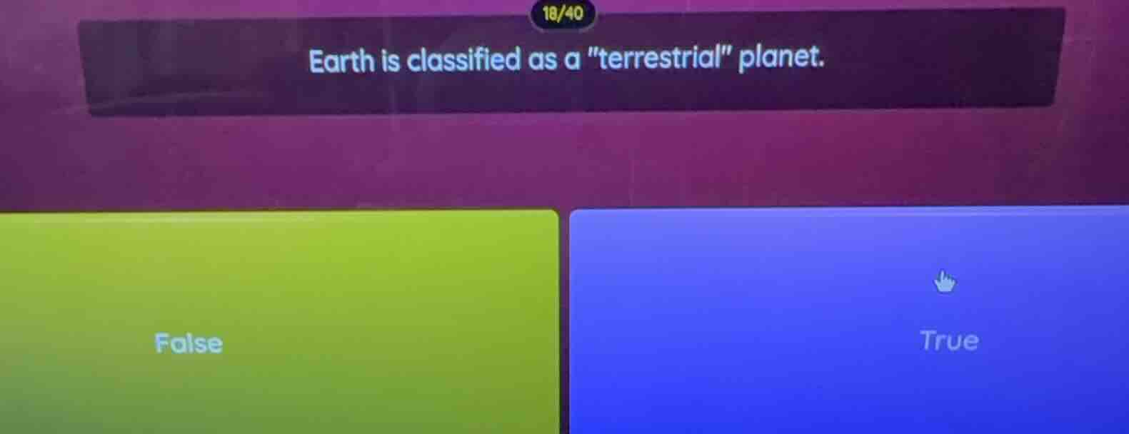 earth is classified as a \terrestrial\ planet. false true