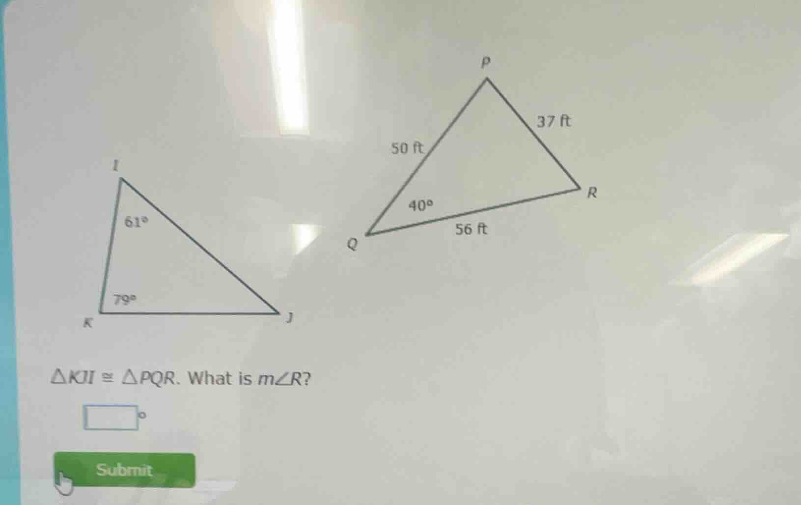 $\\triangle kji \\cong \\triangle pqr$. what is $m\\angle r$? $\\square…