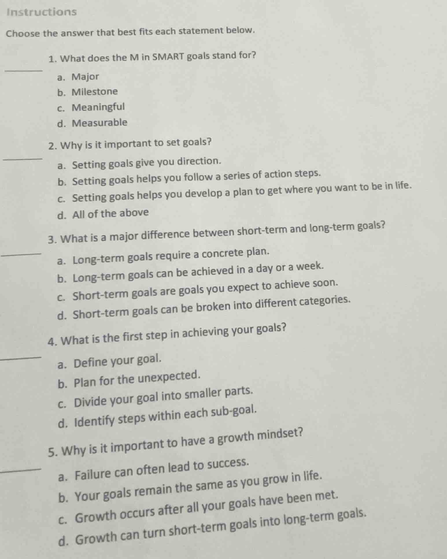 instructions choose the answer that best fits each statement below. 1. …