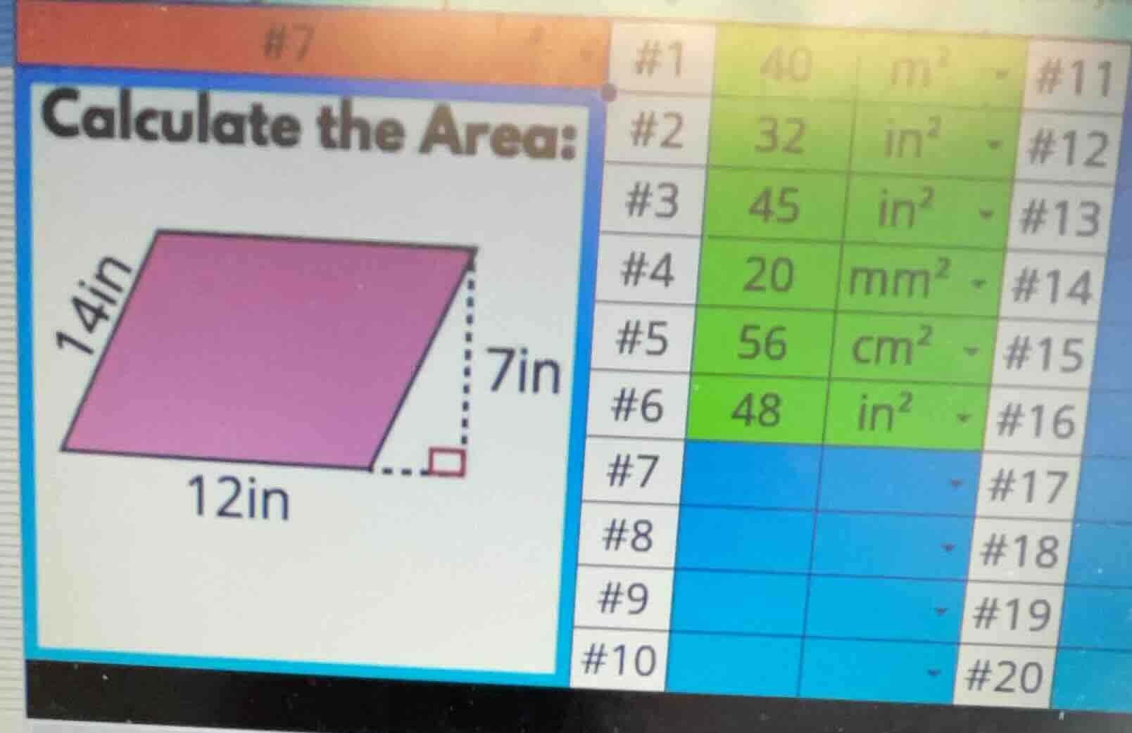 #7 calculate the area: image of a parallelogram with base 12in, height …