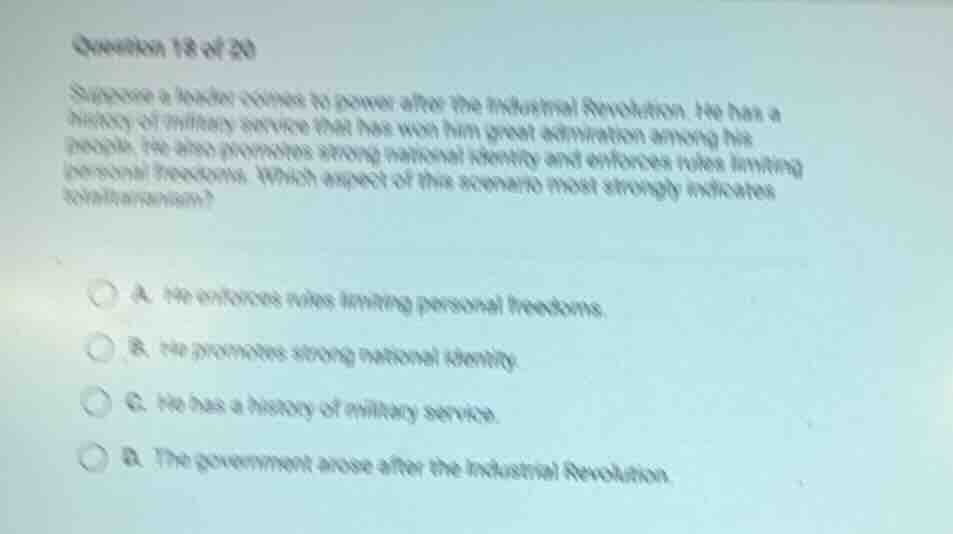 question 18 of 20 suppose a leader comes to power after the industrial …