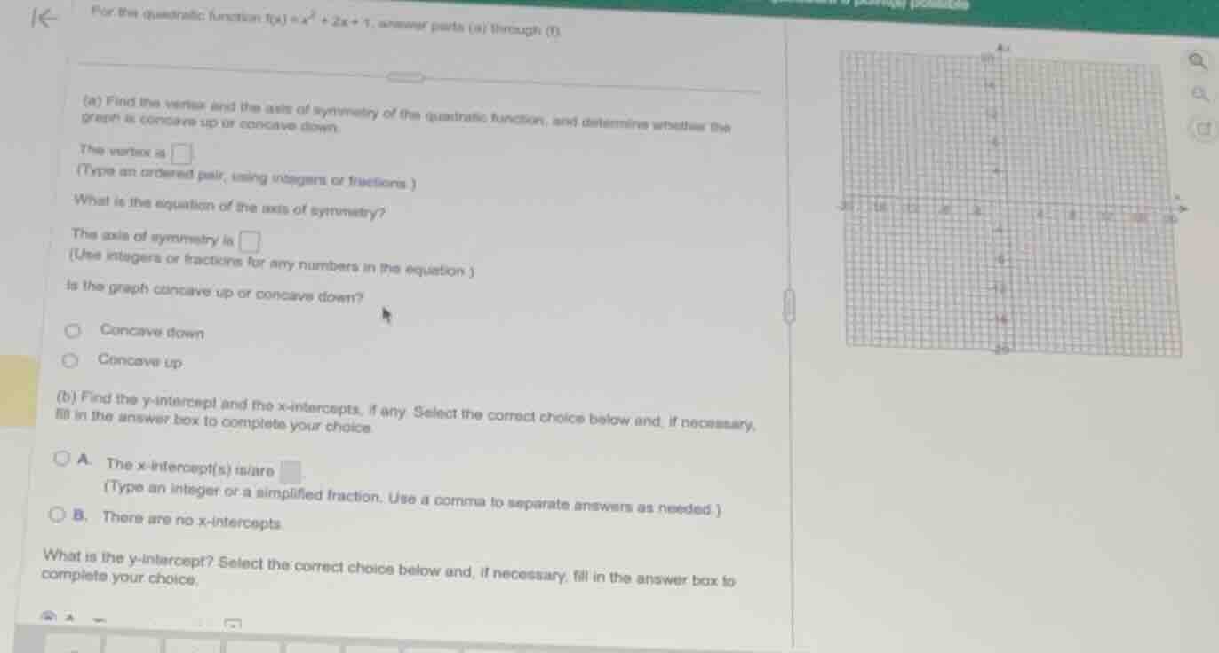 for the quadratic function ( f(x) = x^2 + 2x + 1 ), answer parts (a) th…