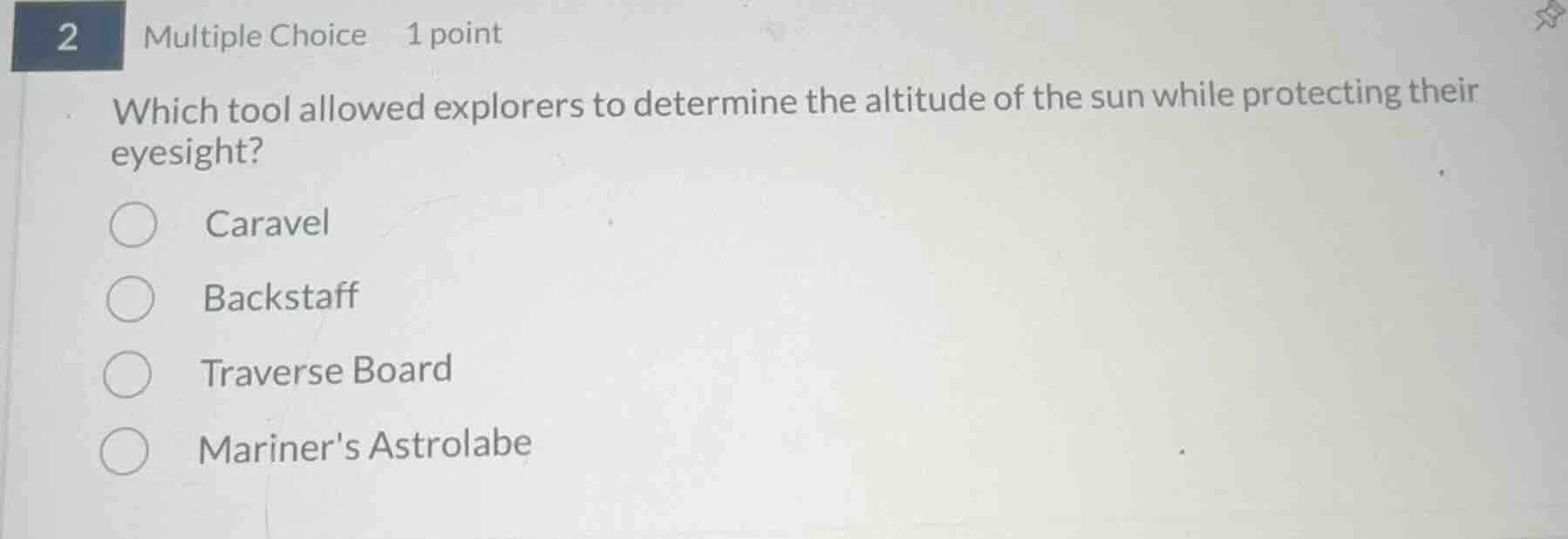 2 multiple choice 1 point which tool allowed explorers to determine the…