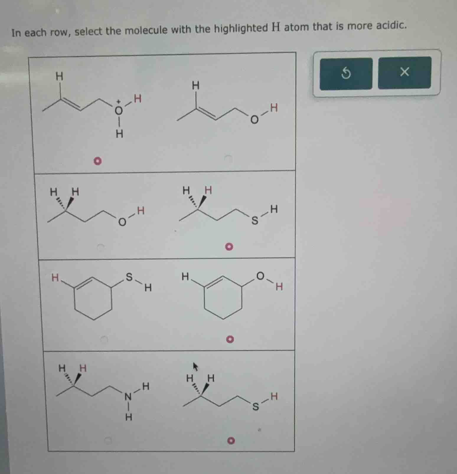in each row, select the molecule with the highlighted h atom that is mo…