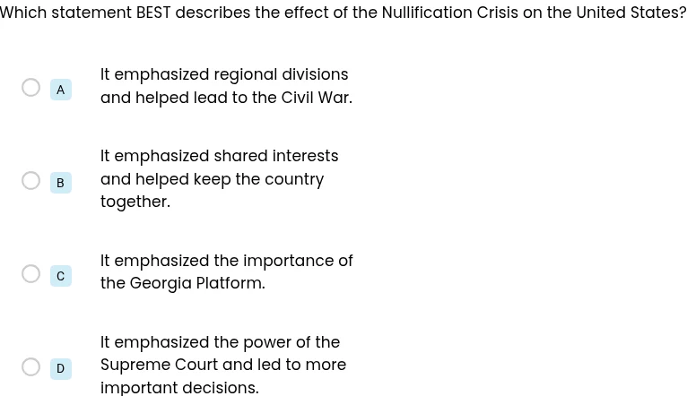which statement best describes the effect of the nullification crisis o…