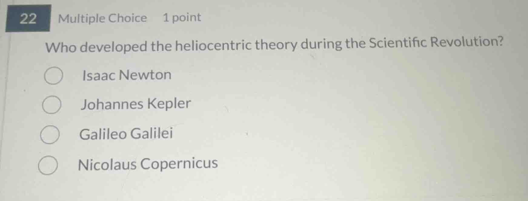 22 multiple choice 1 point who developed the heliocentric theory during…