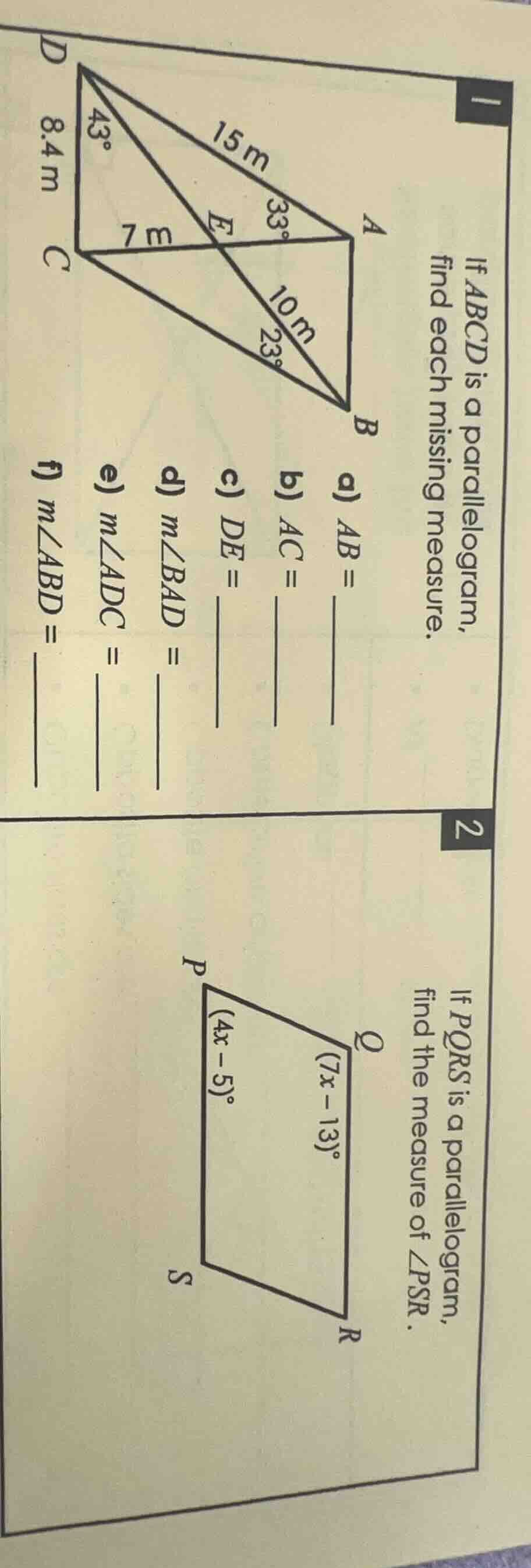 1 if abcd is a parallelogram, find each missing measure. a) ( ab = ) b)…