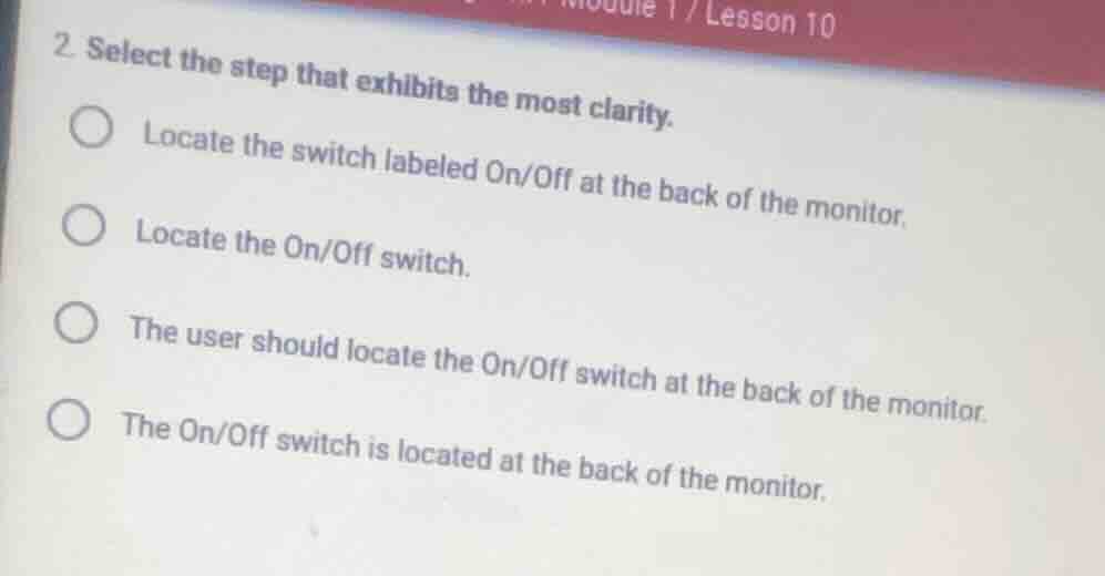 2. select the step that exhibits the most clarity. locate the switch la…