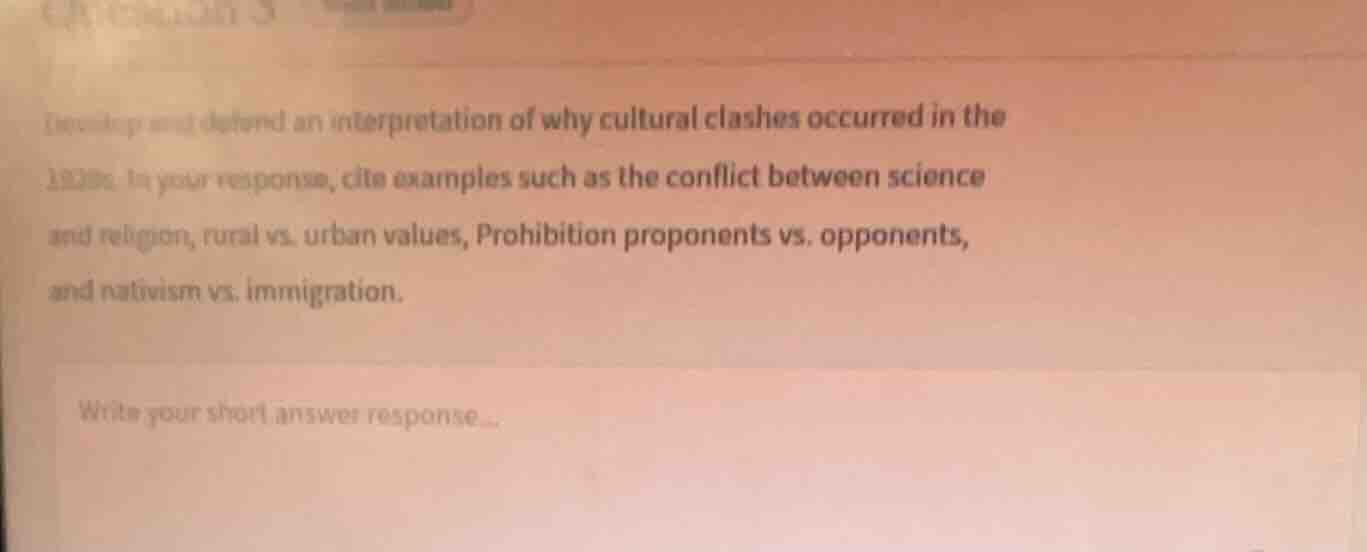 develop and defend an interpretation of why cultural clashes occurred i…