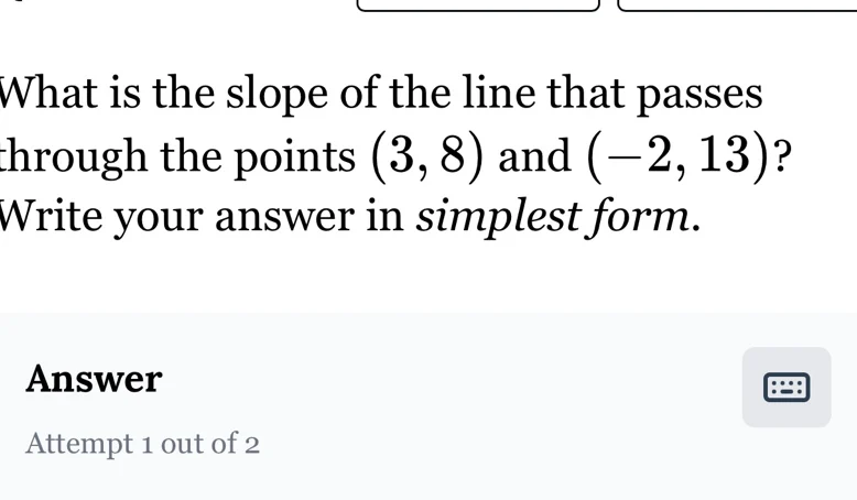 what is the slope of the line that passes through the points (3, 8) and…