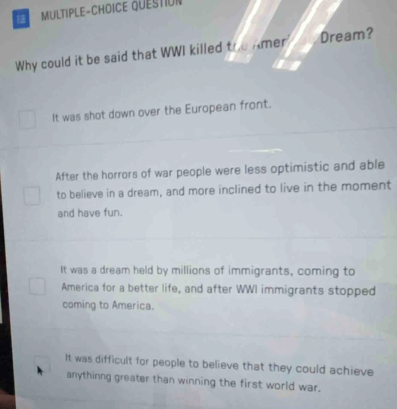 multiple-choice question why could it be said that wwi killed the ameri…