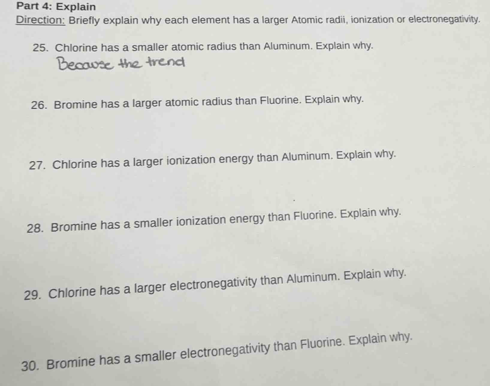 part 4: explain direction: briefly explain why each element has a large…