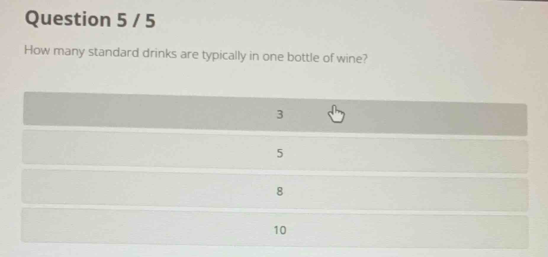question 5 / 5 how many standard drinks are typically in one bottle of …