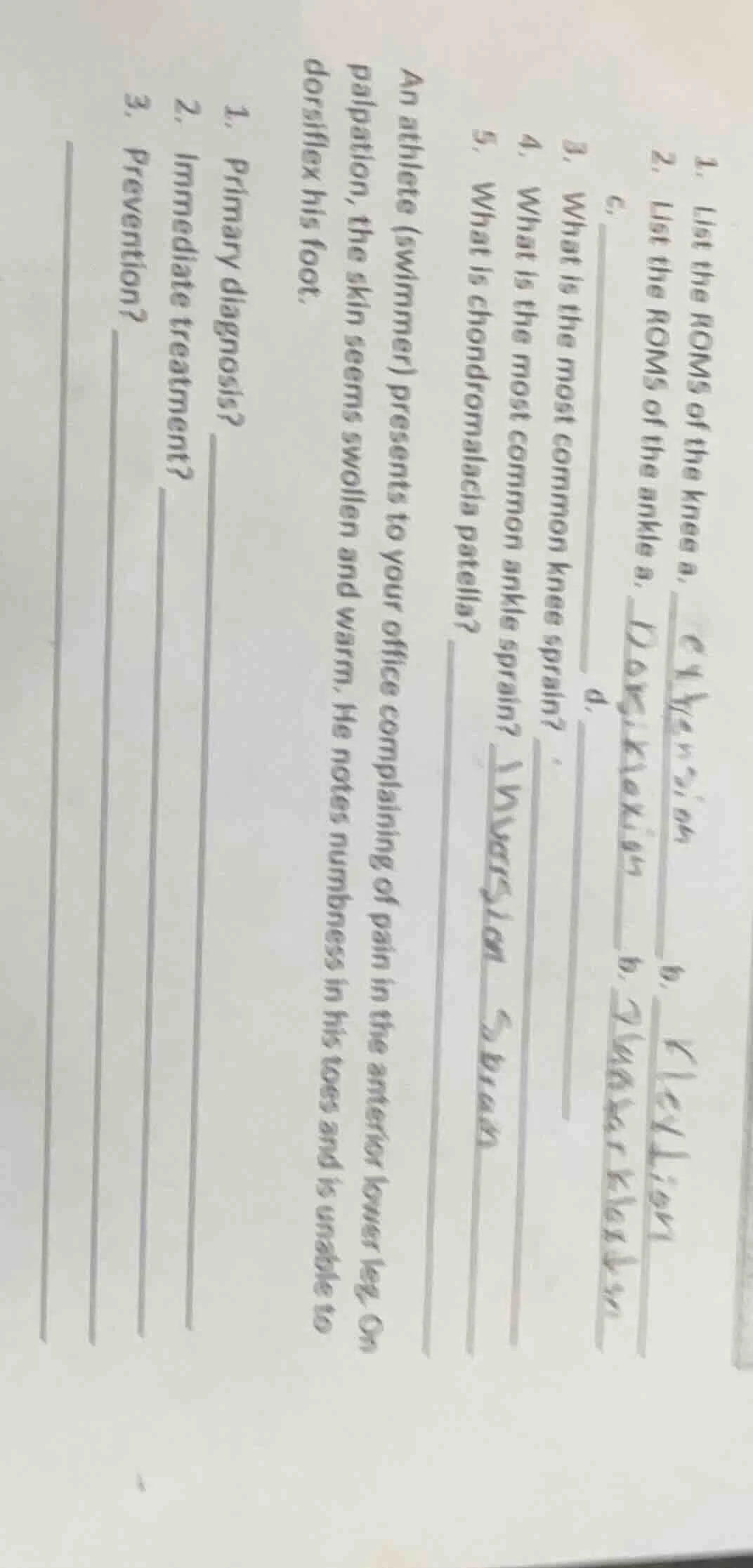 1. list the roms of the knee a. b. 2. list the roms of the ankles a. b.…