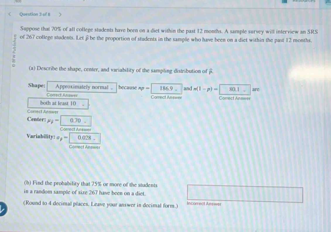 question 3 of 8 suppose that 70% of all college students have been on a…