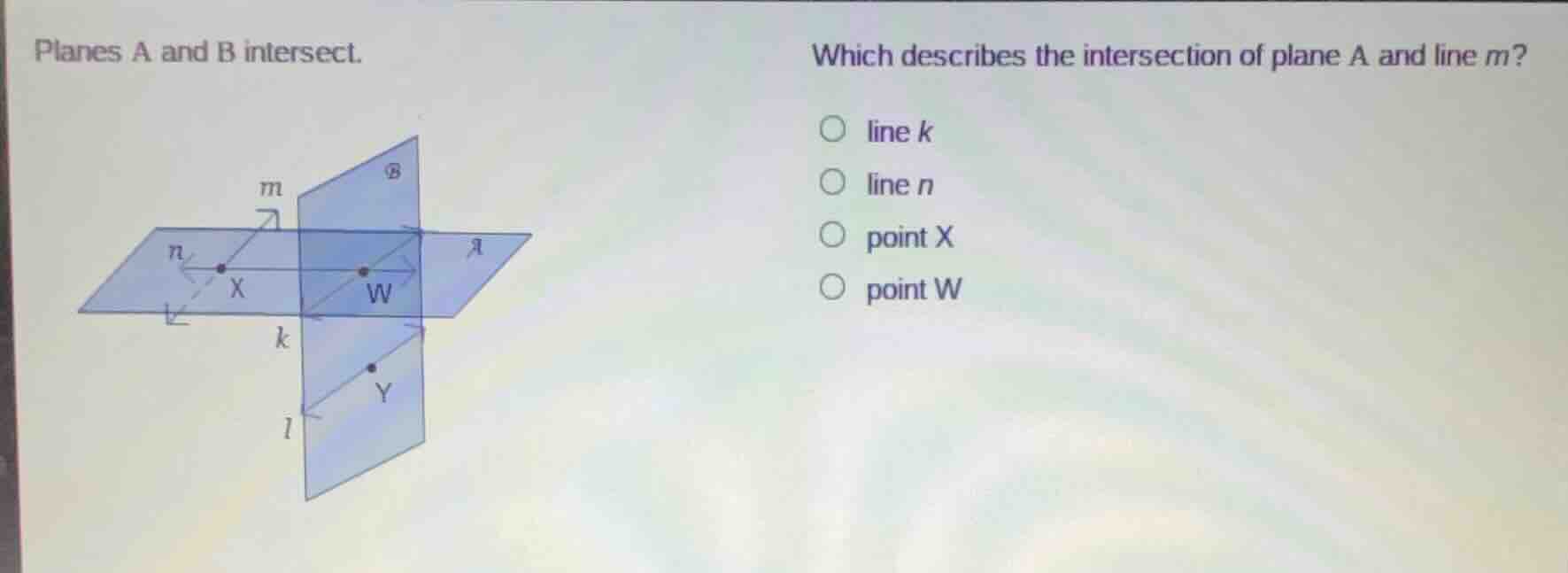 planes a and b intersect. which describes the intersection of plane a a…