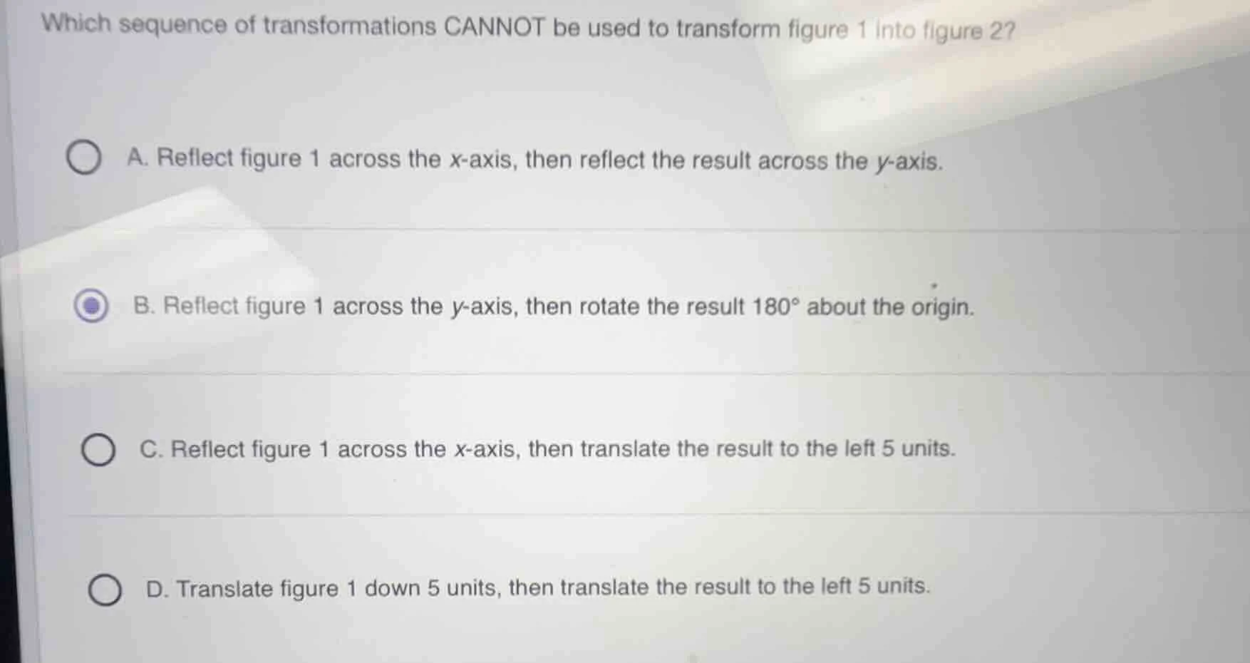 which sequence of transformations cannot be used to transform figure 1 …