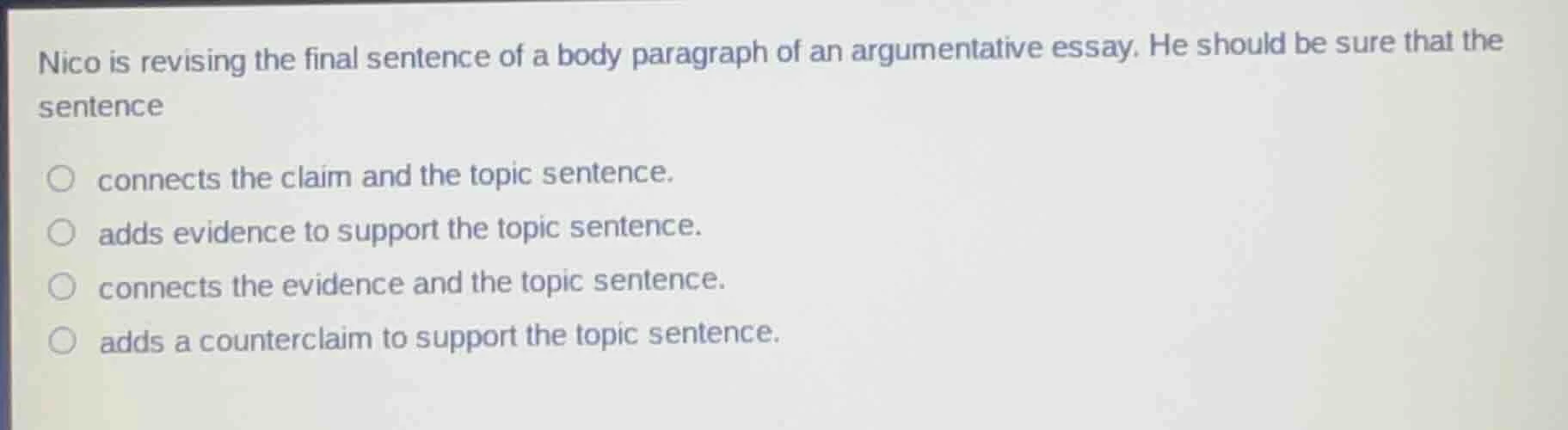 nico is revising the final sentence of a body paragraph of an argumenta…