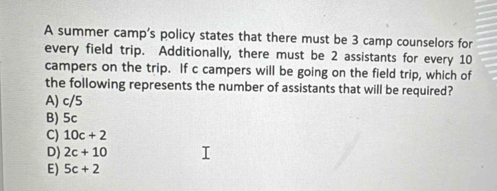 a summer camp’s policy states that there must be 3 camp counselors for …