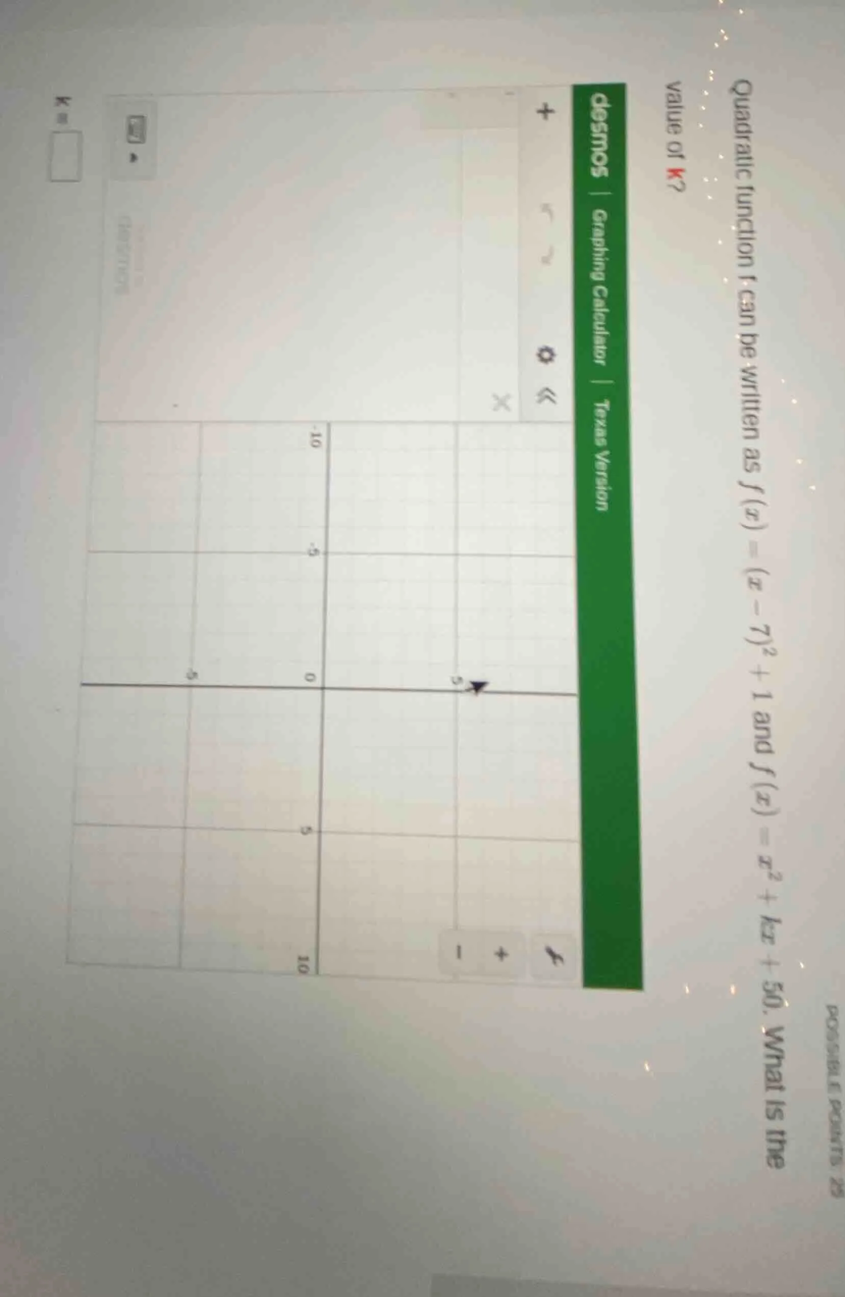 quadratic function f can be written as $f(x)=(x - 7)^2+1$ and $f(x)=x^2…