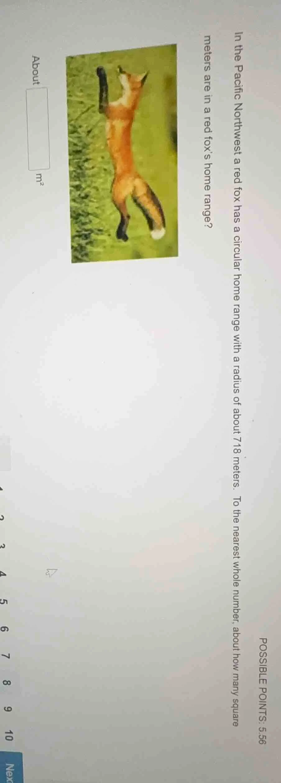 in the pacific northwest a red fox has a circular home range with a rad…