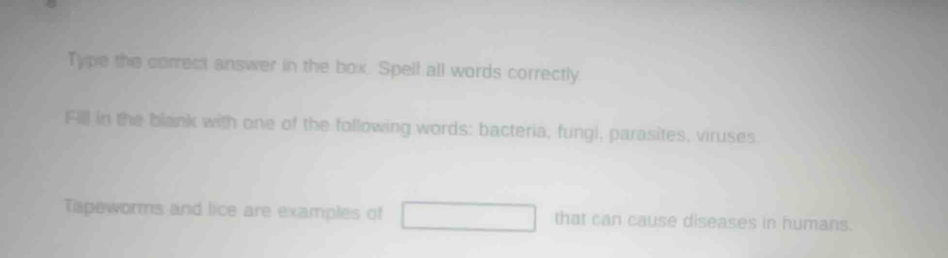 type the correct answer in the box. spell all words correctly. fill in …