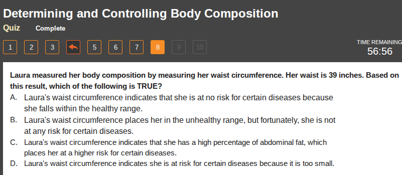 laura measured her body composition by measuring her waist circumferenc…