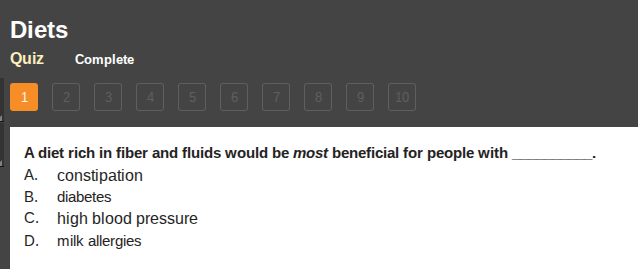 diets quiz complete 1 2 3 4 5 6 7 8 9 10 a diet rich in fiber and fluid…