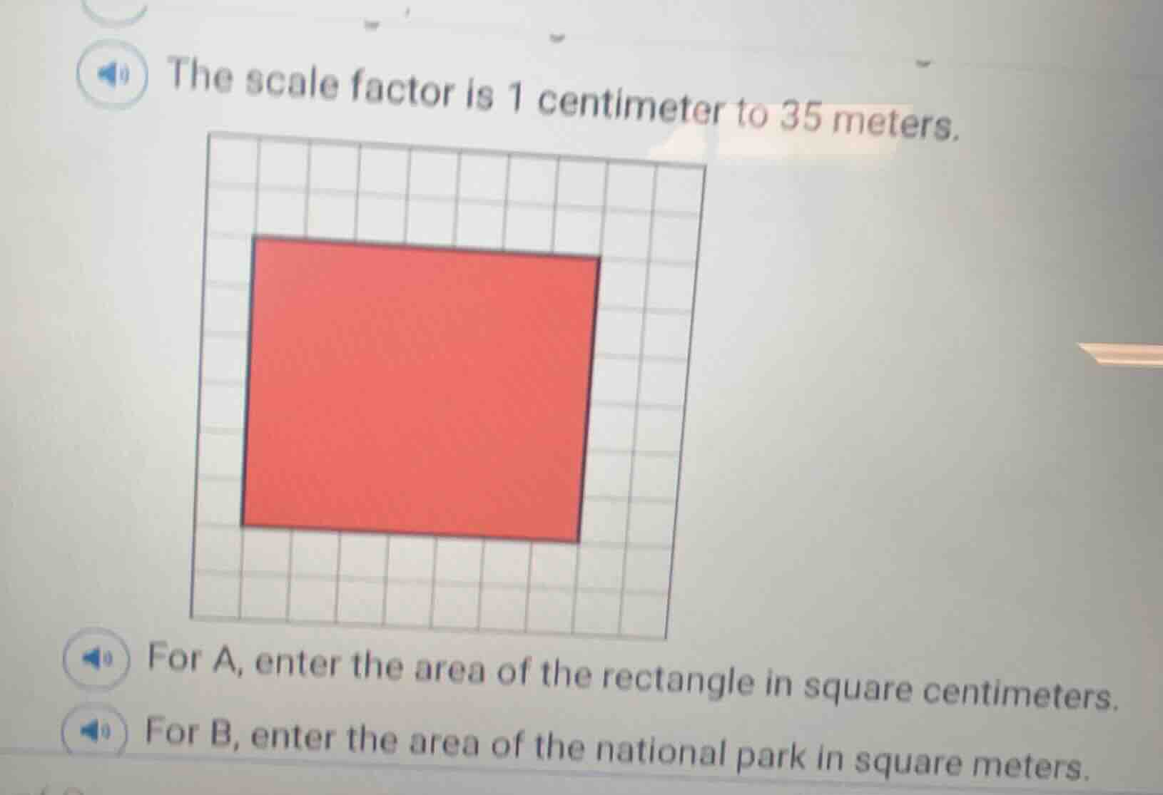 the scale factor is 1 centimeter to 35 meters. for a, enter the area of…