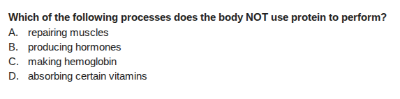 which of the following processes does the body not use protein to perfo…