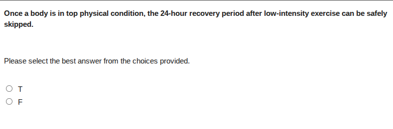 once a body is in top physical condition, the 24 - hour recovery period…