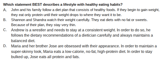 which statement best describes a lifestyle with healthy eating habits? …