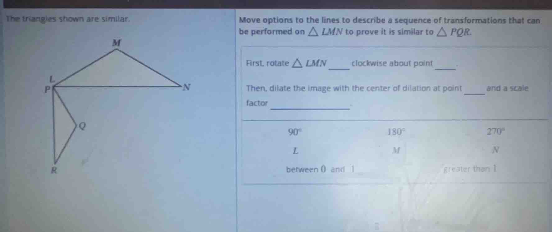 the triangles shown are similar. move options to the lines to describe …