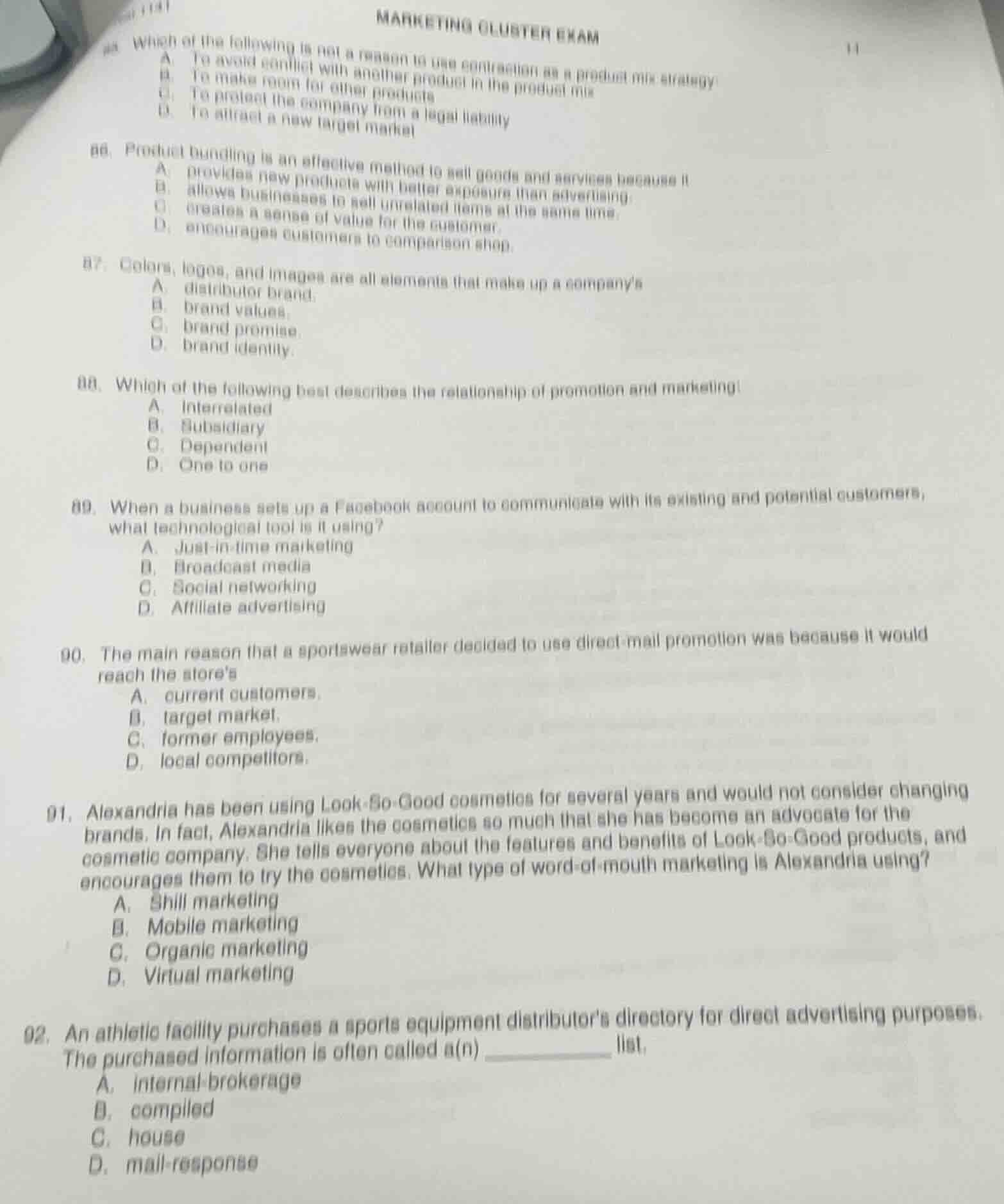 marketing cluster exam 85. which of the following is not a reason to us…