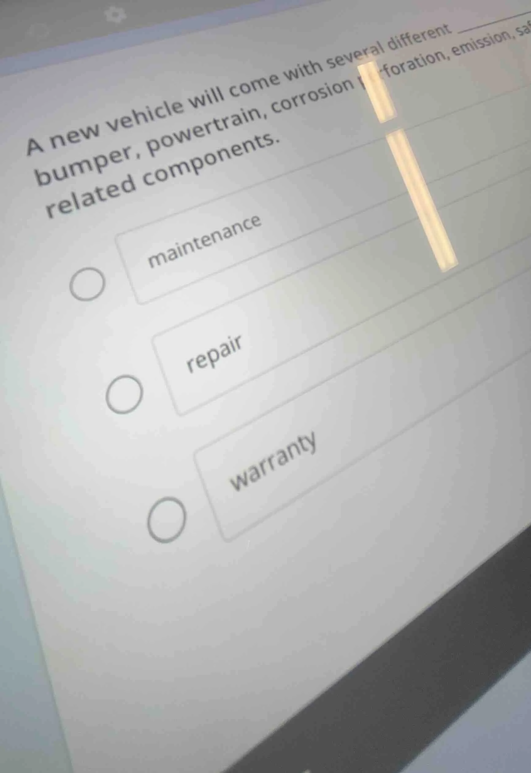 a new vehicle will come with several different ______ bumper, powertrai…