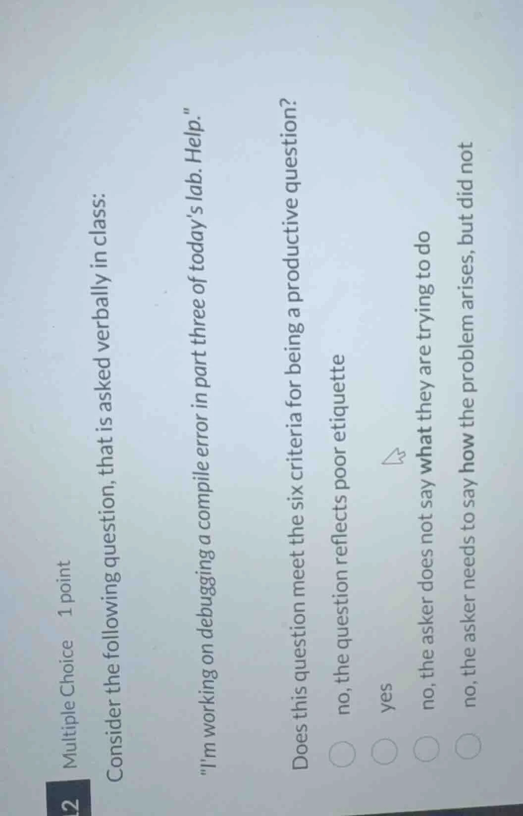 multiple choice 1 point consider the following question, that is asked …