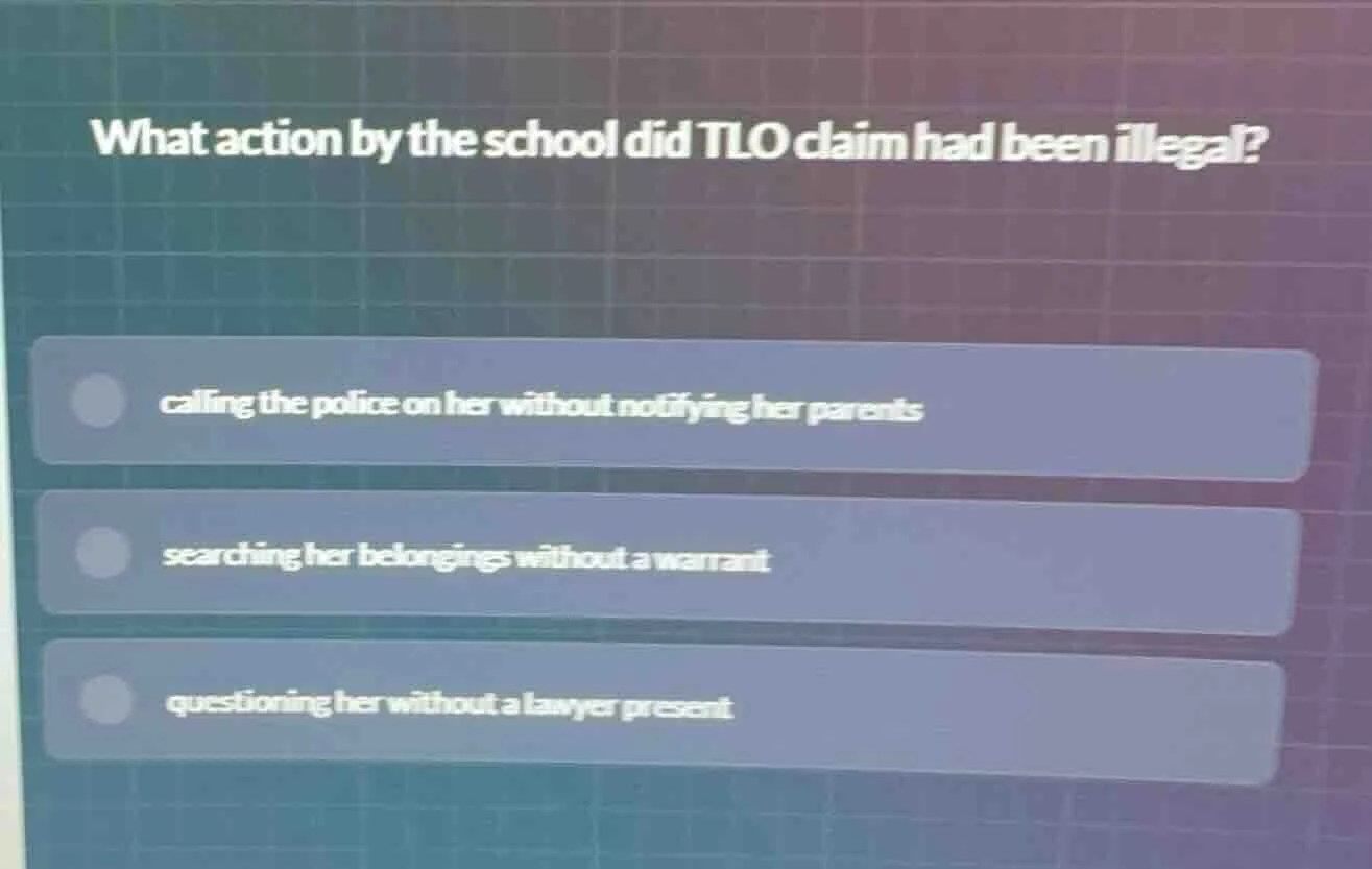 what action by the school did tlo claim had been illegal? calling the p…