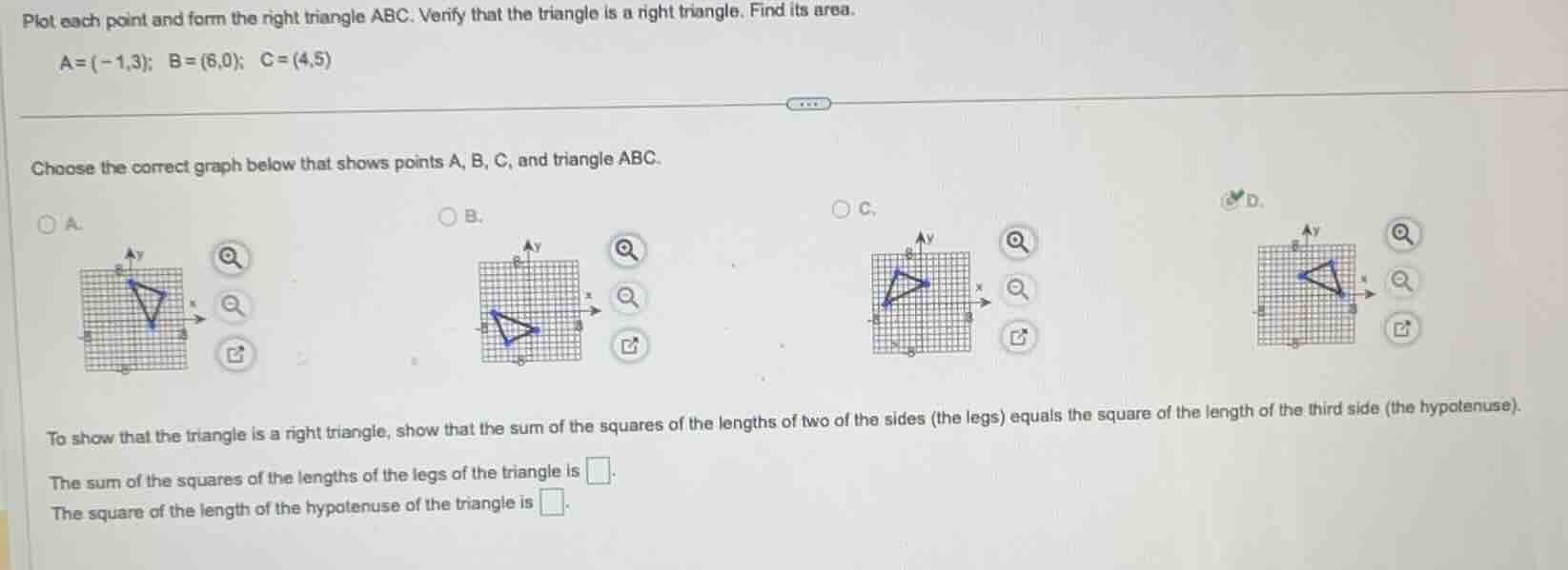 plot each point and form the right triangle abc. verify that the triang…