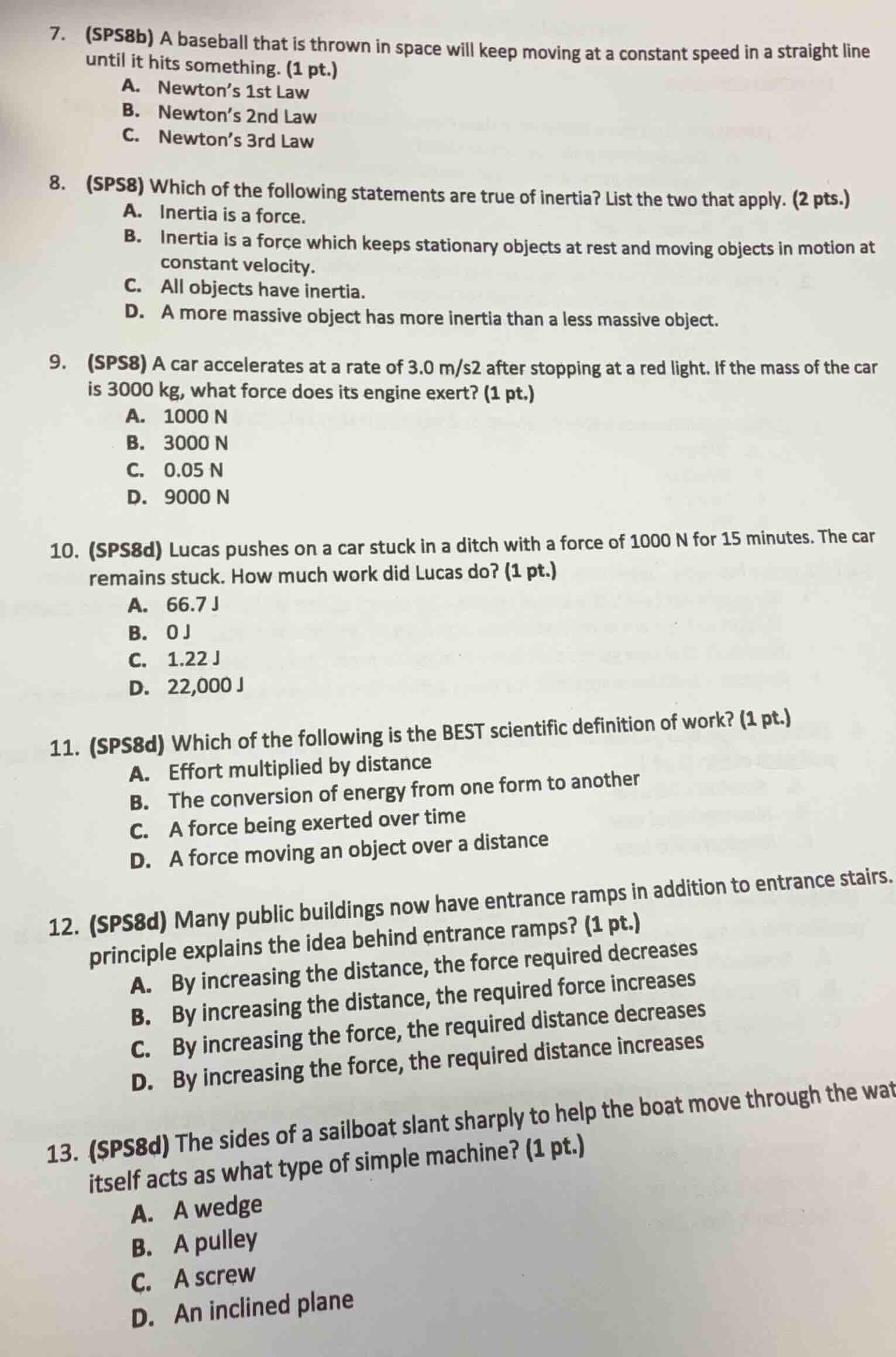 7. (sps8b) a baseball that is thrown in space will keep moving at a con…