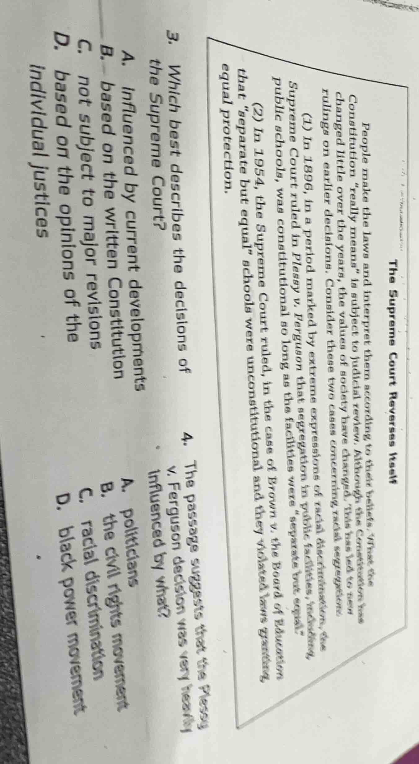 the supreme court reverses itself people make the laws and interpret th…