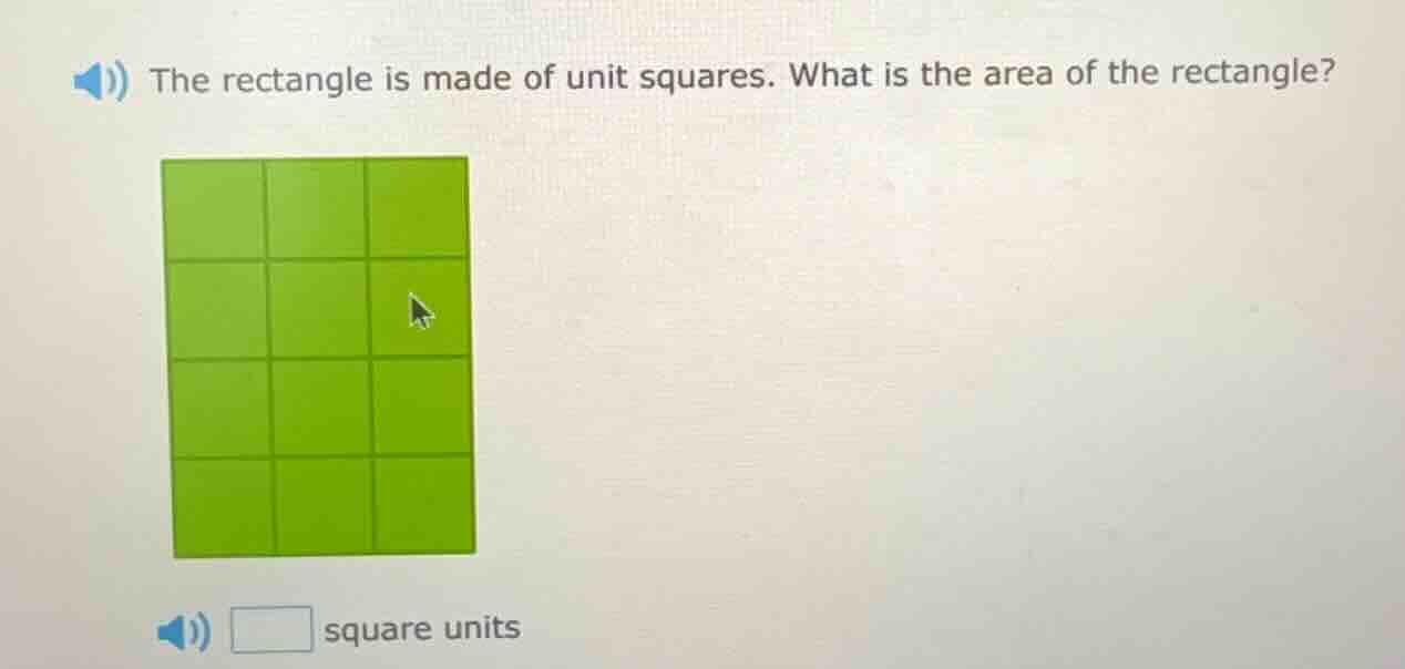 the rectangle is made of unit squares. what is the area of the rectangl…