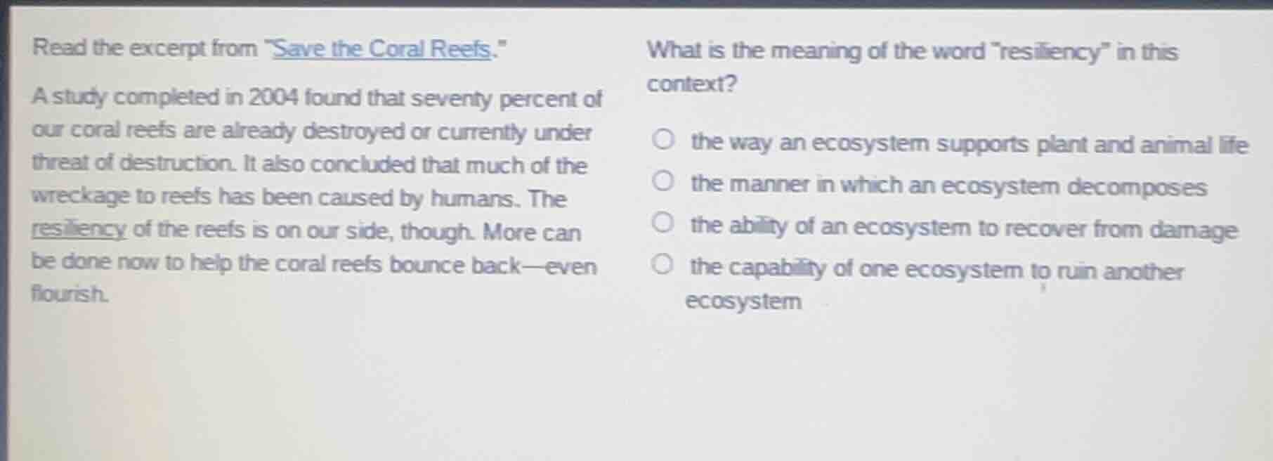 read the excerpt from \save the coral reefs.\ a study completed in 2004…