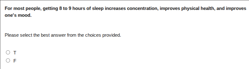 for most people, getting 8 to 9 hours of sleep increases concentration,…