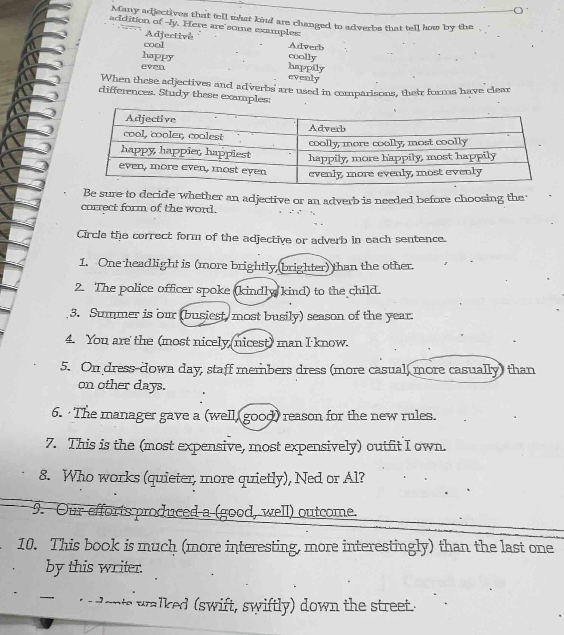 many adjectives that tell what kind are changed to adverbs that tell ho…