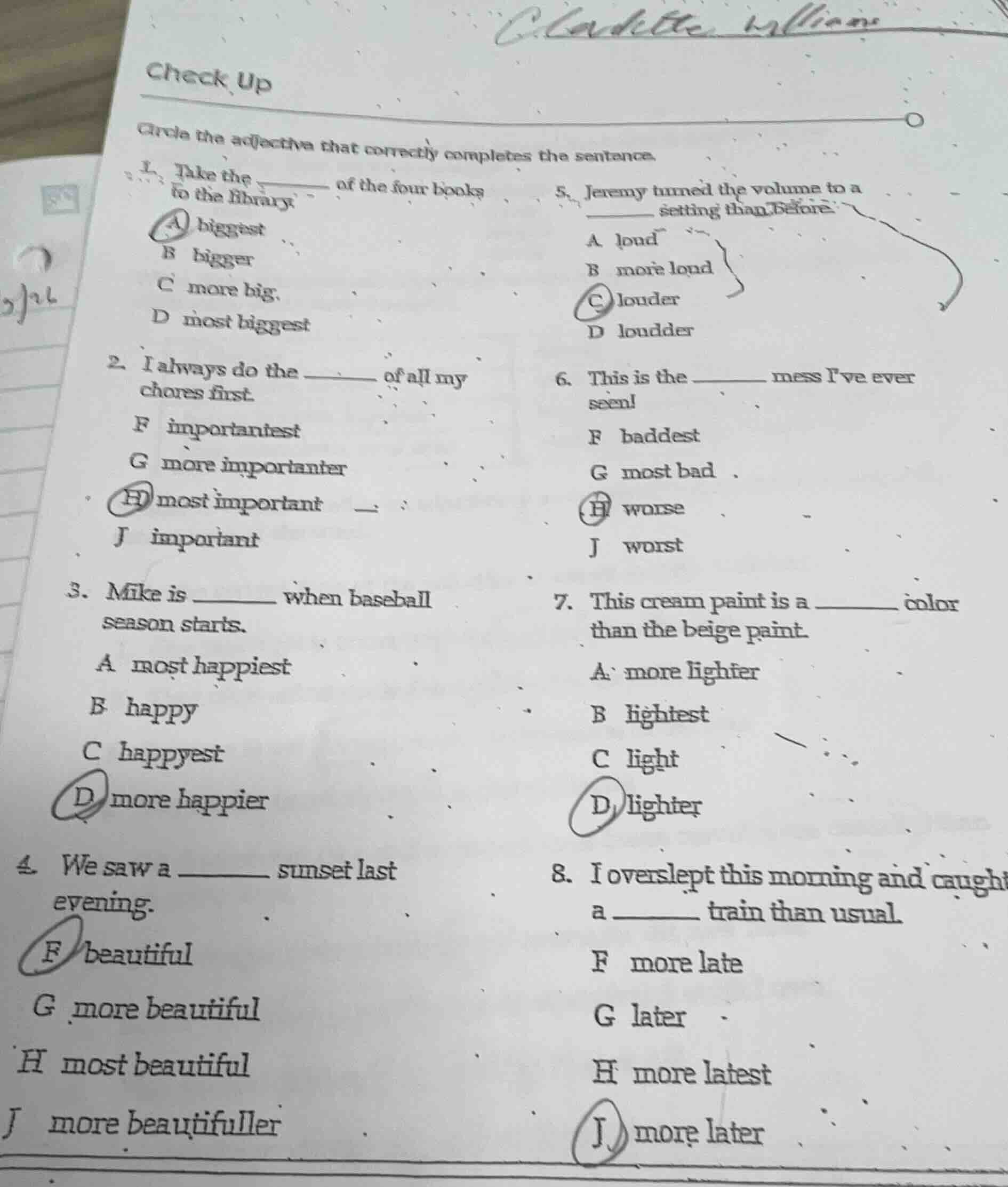 check up circle the adjective that correctly completes the sentence. 1.…