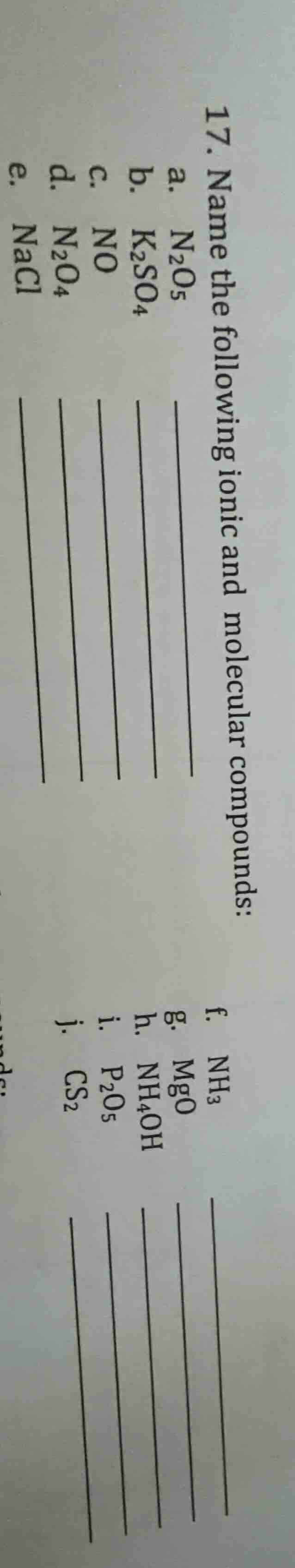 17. name the following ionic and molecular compounds: a. n₂o₅ b. k₂so₄ …