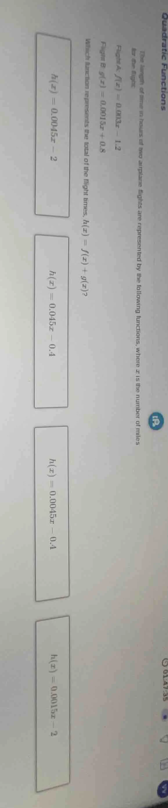 quadratic functions the length of time in hours of two airplane flights…