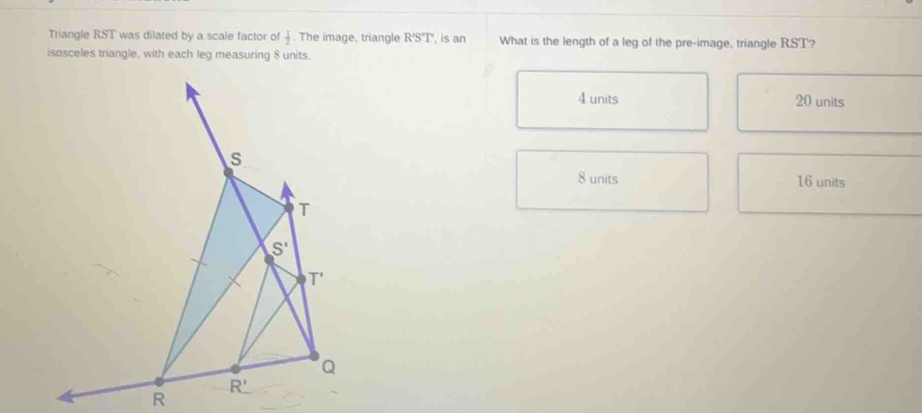 triangle rst was dilated by a scale factor of \\(\\frac{1}{2}\\). the i…