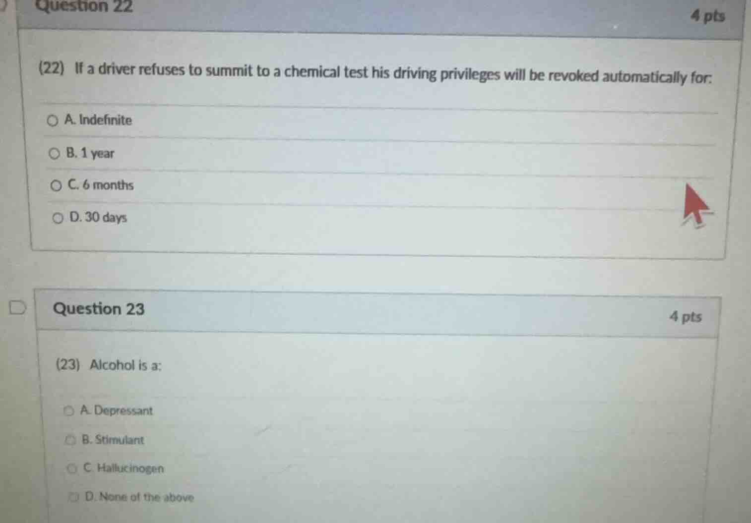 question 22 4 pts (22) if a driver refuses to summit to a chemical test…